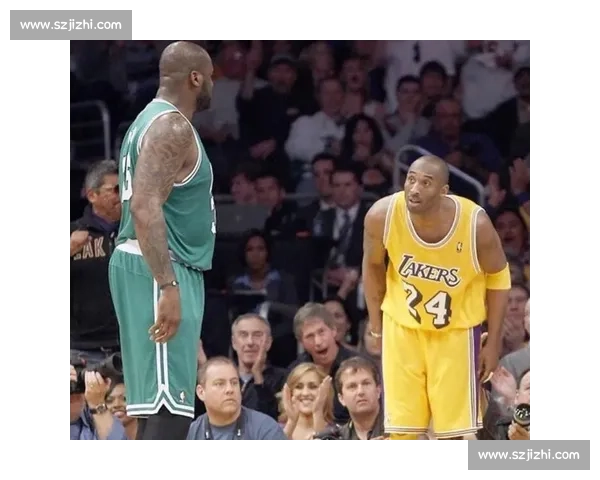 科比与奥尼尔的巅峰对决与分道扬镳的王朝真相背后的恩怨与时代回声